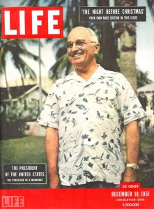 President Truman appeared on the cover of "Life" in December, 1951